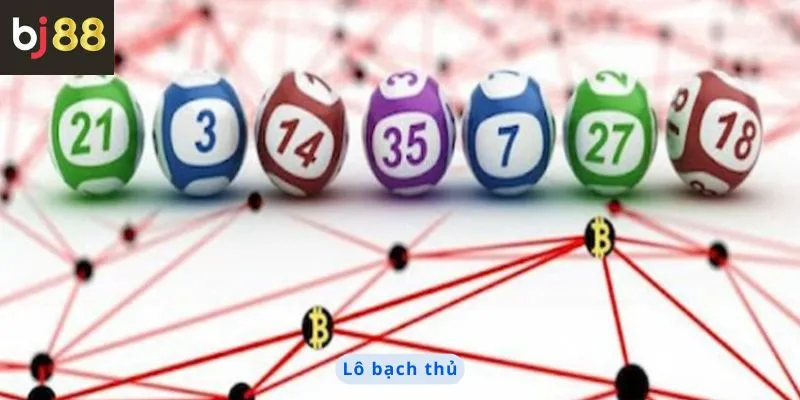Lô Bạch Thủ 1 lô bạch thủ
