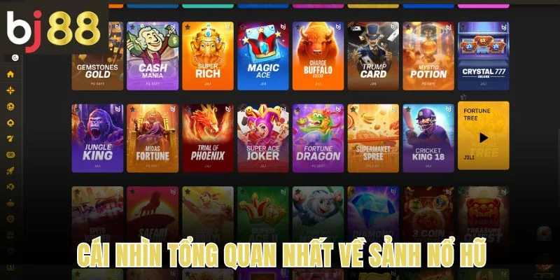 Nổ Hũ 1 Cái nhìn tổng quan nhất về sảnh nổ hũ