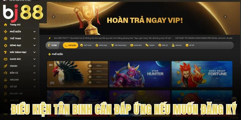 Đăng ký 1 Điều kiện mà tân binh cần đáp ứng nếu muốn đăng ký