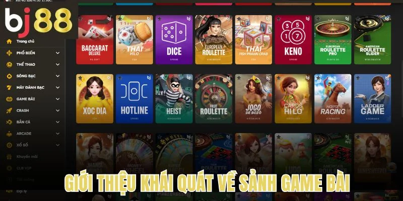 Game Bài 1 Giới thiệu khái quát về sảnh game bài