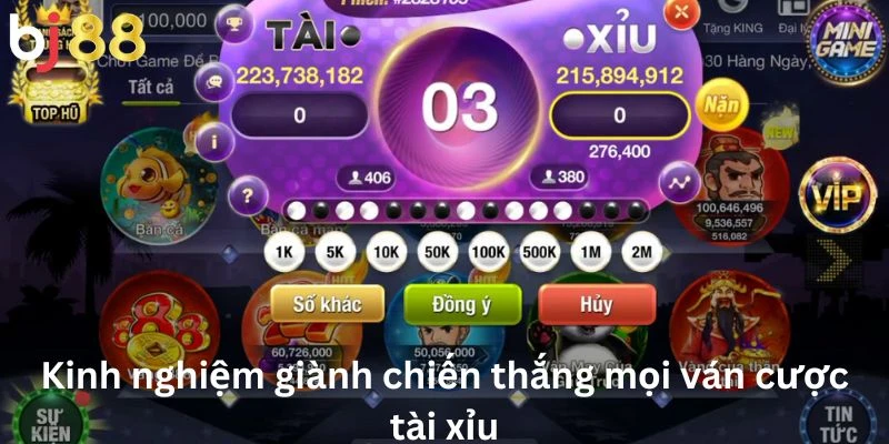 Tài Xỉu 3 Kinh nghiệm giành chiến thắng mọi ván cược tài xỉu